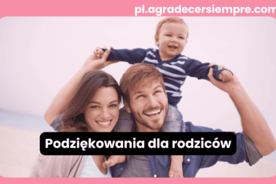 Uśmiechnięta rodzina z dzieckiem na plaży – obrazek symbolizujący podziękowania dla rodziców.